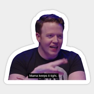 Mama keeps it tight Sticker